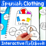 Spanish Clothing La Ropa Vocabulary Interactive Notebook A
