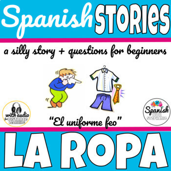 Preview of Spanish Clothing story, Clothes La Ropa reading comprehension passage questions
