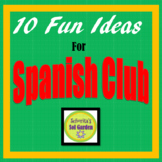Spanish Club Ideas