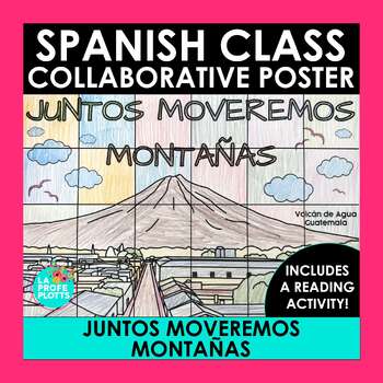 Preview of Spanish Collaborative Poster with Reading Activity Juntos Moveremos Montañas