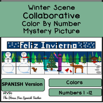 Preview of Spanish Color By Number COLLABORATIVE Poster Banner Winter INVIERNO Class Decor