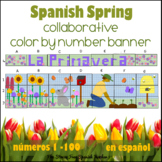 Spanish Color By Number COLLABORATIVE Poster SPRING PRIMAV