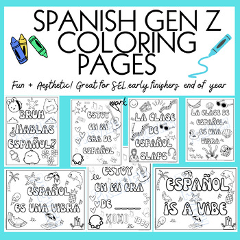 Preview of Spanish Coloring Sheets for Gen Z-Alpha Paginas de Colorear-End of Year