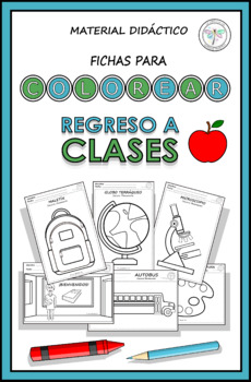 Preview of Spanish Coloring Worksheets Back to school Fichas para Colorear Regreso a Clases