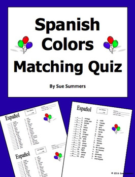 Spanish Colors Quiz or Worksheet 18 Matching - Los Colores by Sue Summers