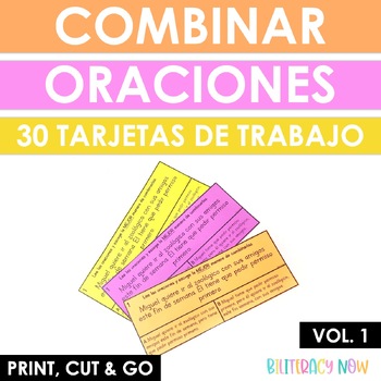 Preview of Spanish Combining Sentences Task Cards - 30 tarjetas - Combinar oraciones