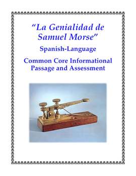 Preview of Spanish Common Core Aligned Passage and Assessment: Samuel Morse