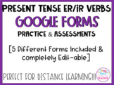 Spanish Conjugating ER/IR Verb Quizzes for Google Forms (D