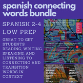 Spanish Connecting and Transition Words Bundle (Spanish 2-4)