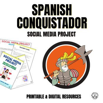 Preview of Spanish Conquistador Social Media Project with Digital Resources: Grades 6-12