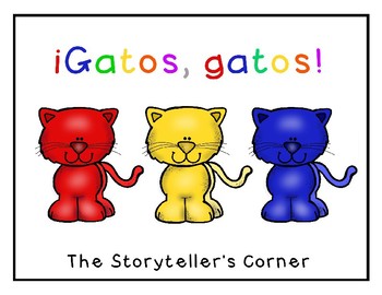 Preview of Spanish Counting Story - Gatos, gatos  - Había una vez - Unit 4