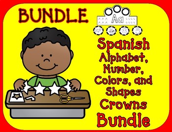 Preview of Spanish Crowns Bundle | Alphabet Numbers Shapes and Colors