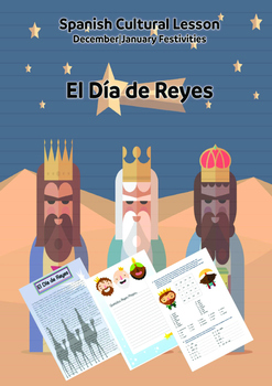 Spanish Cultural Lesson| December-January Festivities: El Dia de Reyes