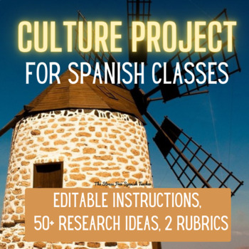 Preview of Spanish Culture Project Presentation with Student Instructions Rubrics EDITABLE
