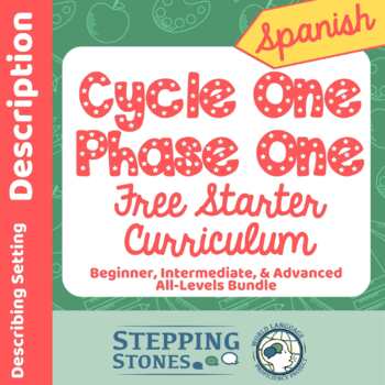 Preview of Spanish Cycle One Phase One - Stepping Stones Free Year of Curriculum