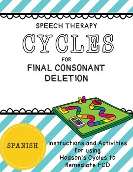 Preview of Spanish Cycles for Final Consonant Deletion