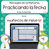 Spanish DATE FECHA practice Mensajes de la Manana snowman 