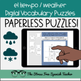 Spanish DIGITAL Puzzles EL TIEMPO Weather Vocabulary