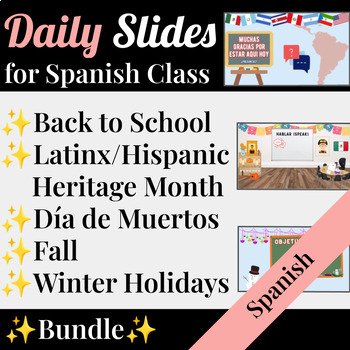 Preview of Spanish Daily Slides Bundle | Google Slides | Fall Semester