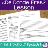 Spanish De Donde Eres Lesson - ser activities, worksheets,