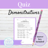 Spanish Demonstrative Adjectives and Pronouns Quiz