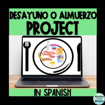 Preview of Spanish Desayuno o Almuerzo Project | Food Project| Breakfast and Lunch Project
