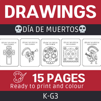 Spanish: Día de muertos. 15 drawings to color. Printables, no set up