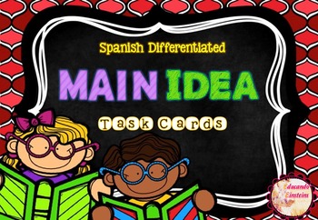 Preview of Spanish Differentiated MAIN IDEA Task Cards (La idea principal)