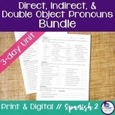 Spanish Direct, Indirect, and Double Object Pronouns Bundl