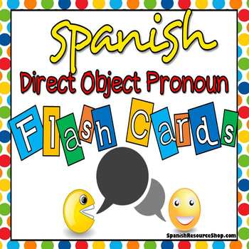 Preview of Spanish Direct Object Pronouns Flashcards