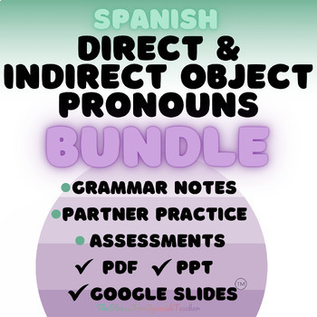 Preview of Spanish Direct and Indirect Object Pronouns BUNDLE of practice Grammar Notes