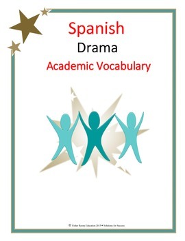 Preview of Spanish Drama Academic Vocabulary for Reading and Writing