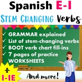 Spanish E-I and I-IE Stem Changing / Boot Verbs: Grammar +
