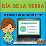 Spanish Emergent Readers: Spanish Earth Day (EL DÍA DE LA 