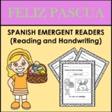 Spanish Emergent Readers and Handwriting: Spanish Easter (PASCUA)