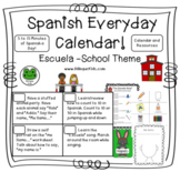 Spanish Every Day Curriculum -  La Escuela - School Theme -