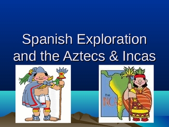 Preview of Spanish Exploration: Aztec and Inca - PowerPoint, Graphic Organizer, Summarizer