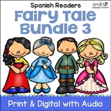 Spanish Fairy Tale Stories Readings & Activities Bundle 3 