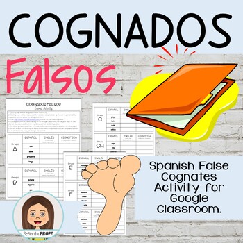 Preview of Los Cognados Falsos / Spanish False Cognates Activity for Google Classroom