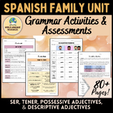 Spanish Family Unit: Grammar Activities - ser, tener, poss