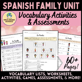 Spanish Family Unit: Vocabulary Activities & Assessments -