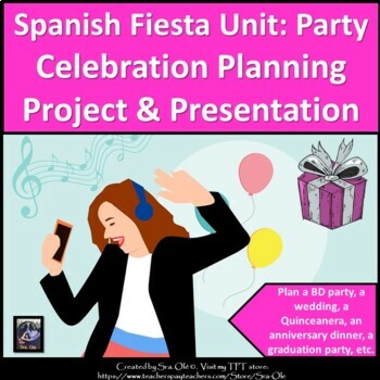 Preview of Spanish Fiestas Parties Celebrations Planning Unit Project & Oral Presentation