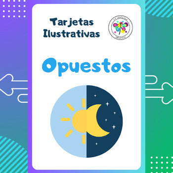 Preview of Spanish Flash Cards Opposites Tarjetas Opuestos Contrarios Color NO PREP