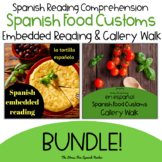 Spanish Food Culture BUNDLE Embedded Reading and Gallery Walk