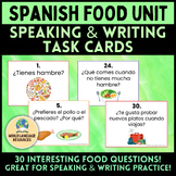 Spanish Food Unit - Speaking & Writing Task Cards - Comida