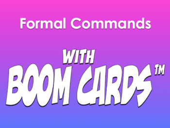 Preview of Spanish Formal Commands With Boom Cards ™