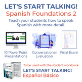 Spanish Foundations 2 The Complete Course with Lesson Plan