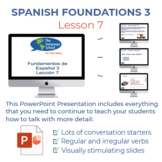 Spanish Foundations 3 Lesson 7