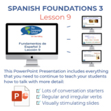 Spanish Foundations 3 Lesson 9