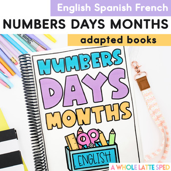 Preview of Spanish, French and English Language Adapted Books Days Months and Numbers 1-20